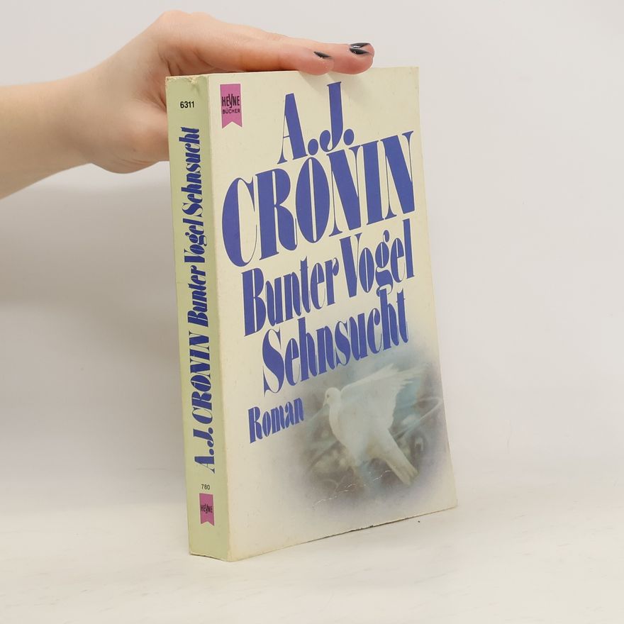 A. J. Cronin Bunter Vogel Sehnsucht
