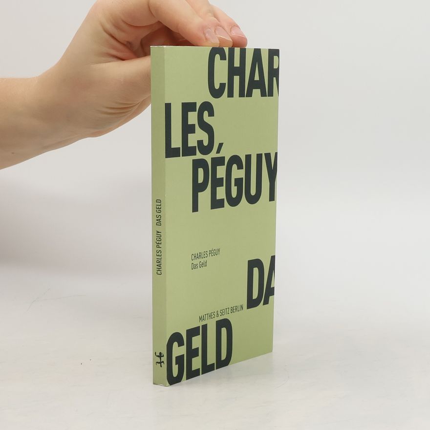 Charles Péguy Das Geld