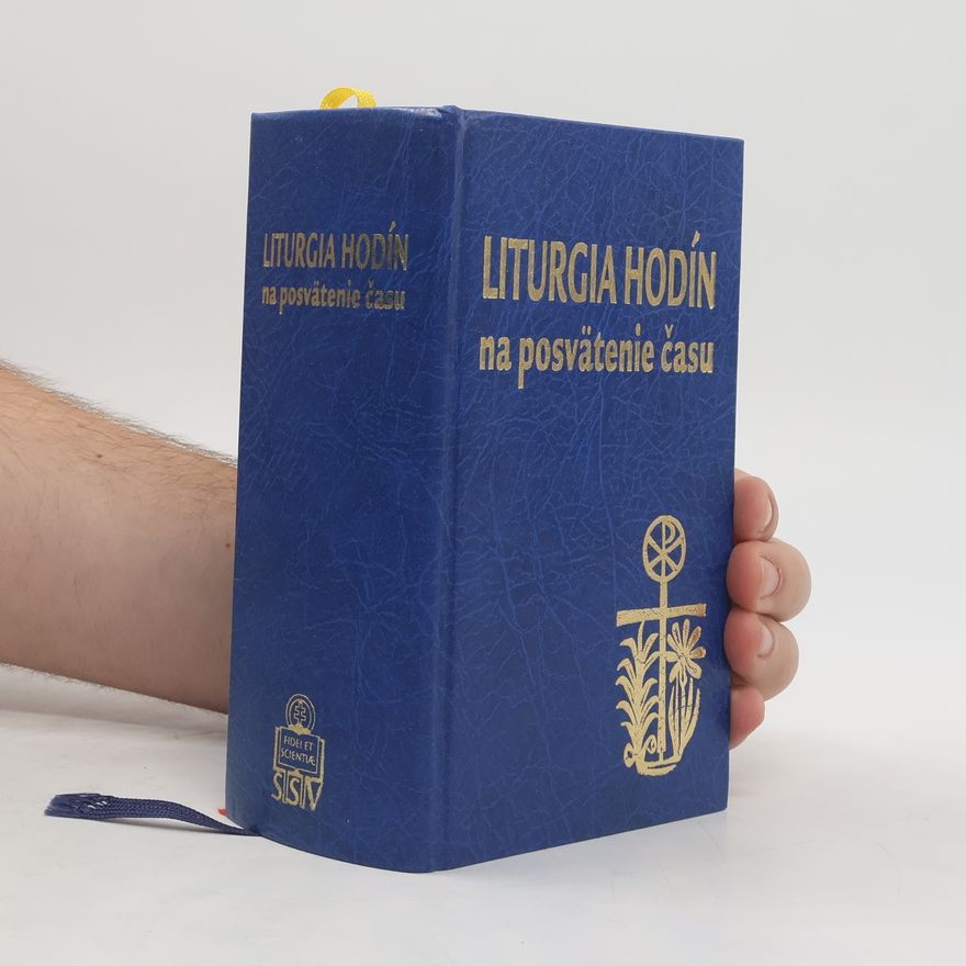 Autorenkollektiv Liturgia hodín na posvätenie času