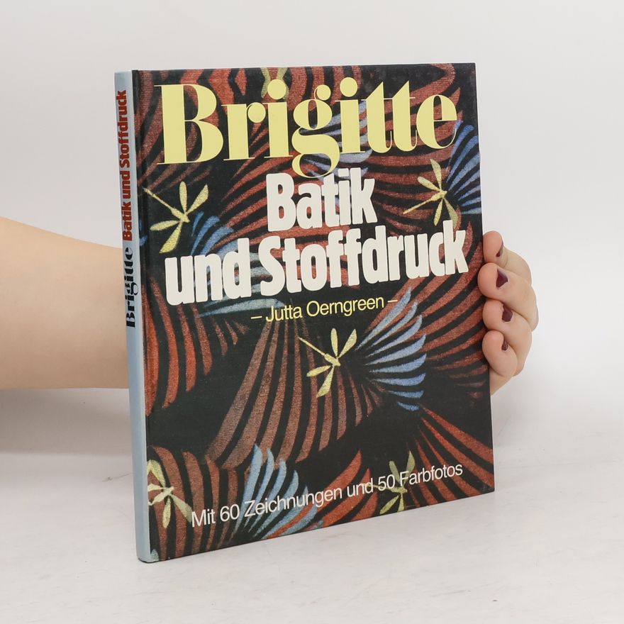 Jutta Oerngreen Brigitte, Batik und Stoffdruck