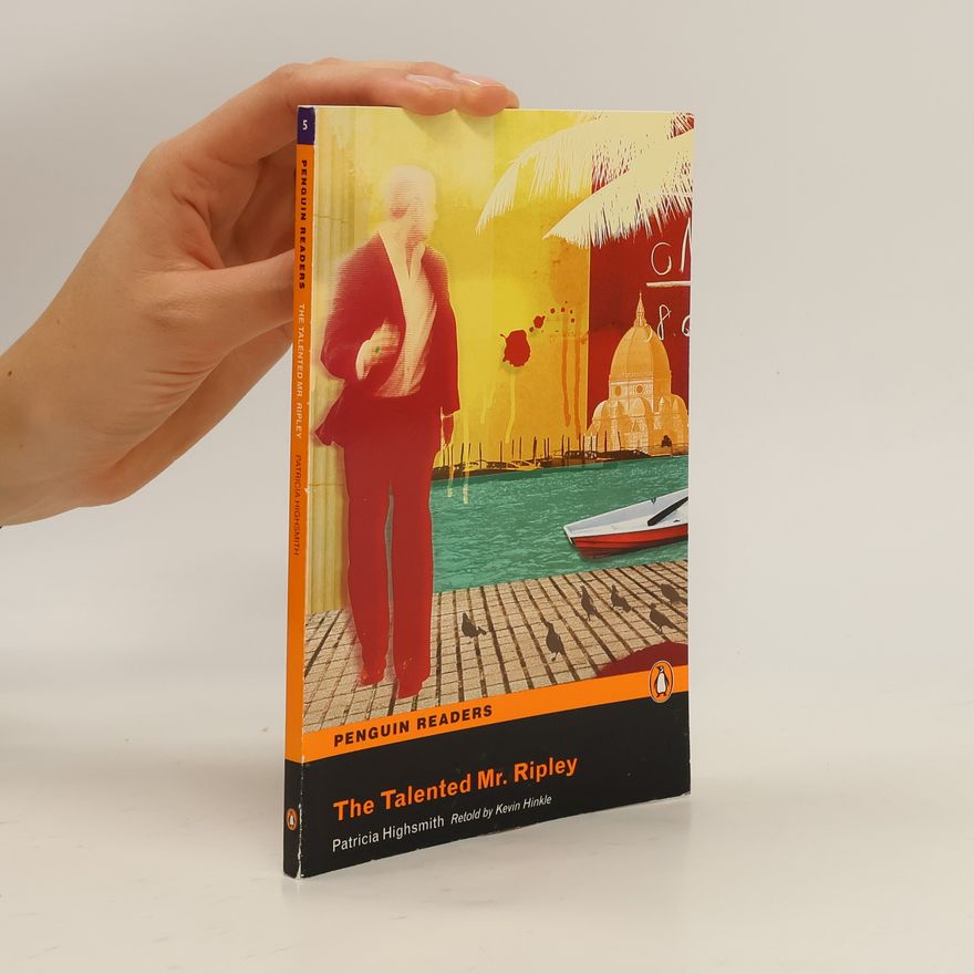 Patricia Highsmith The talented Mr. Ripley