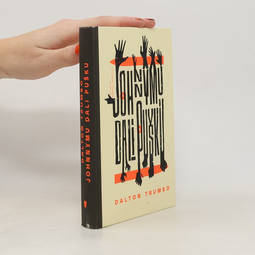 Dalton Trumbo Johnnymu dali pušku