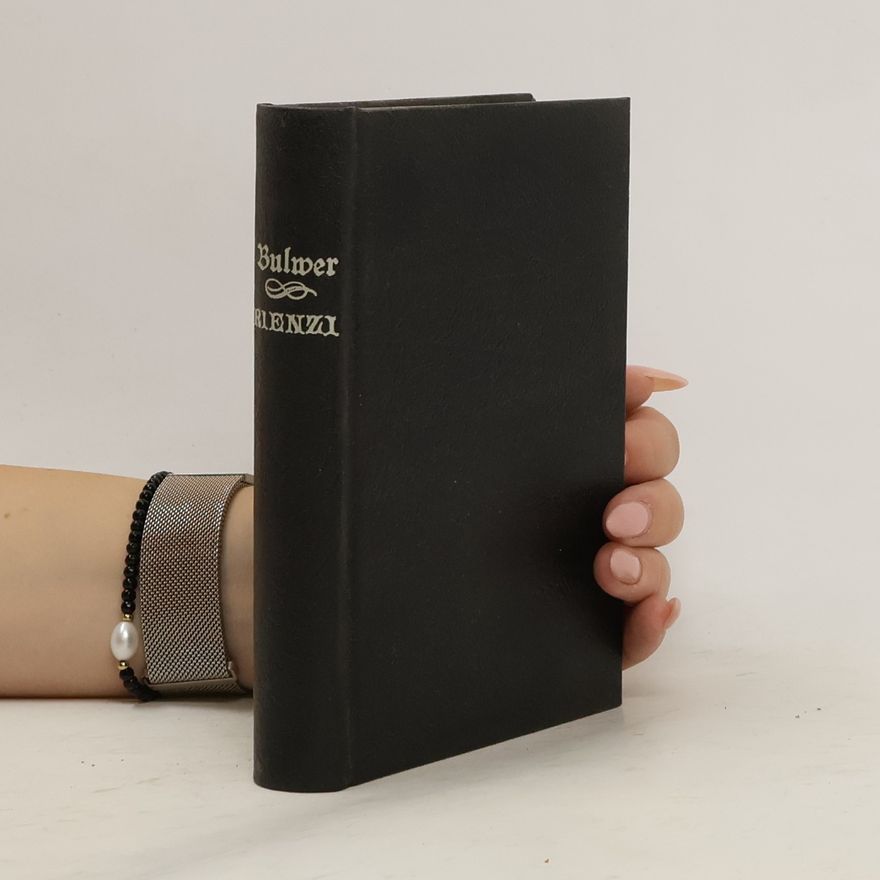 Edward Bulwer-Lytton Rienzi, der letzte Tribun