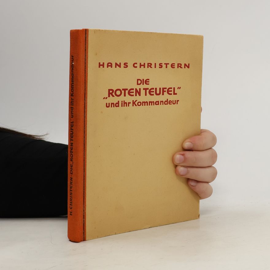 Hans Christern Die "Roten teufel" und ihr kommandeur
