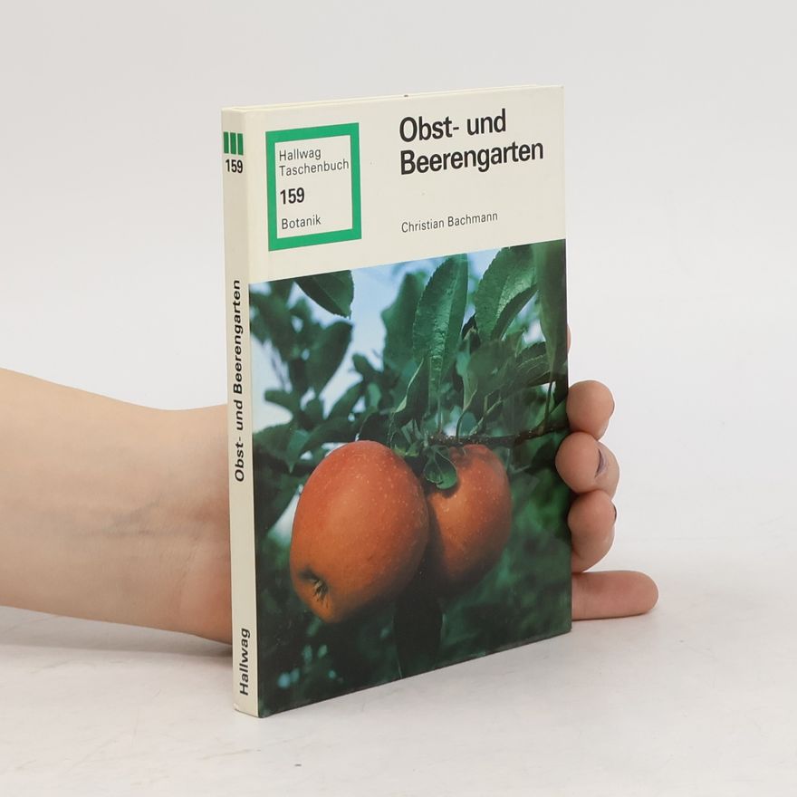 Christian Bachmann Obst- und Beerengarten