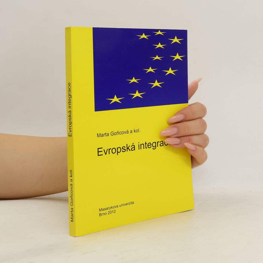 Marta Gonçalves Evropská integrace. Od projektů k realizaci