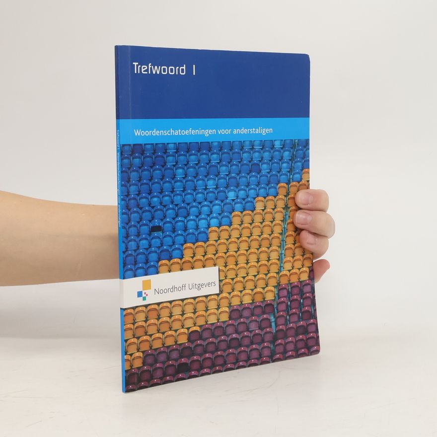 Collectif d'auteurs Trefwoord 1: Woordenschatoefeningen voor anderstaligen