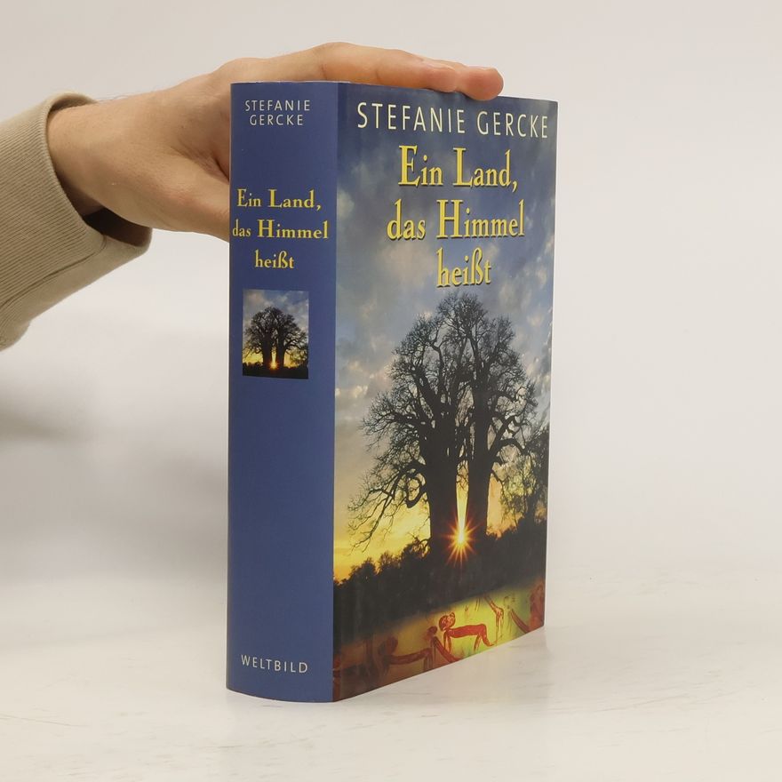 Stefanie Gercke Ein Land, das Himmel heißt