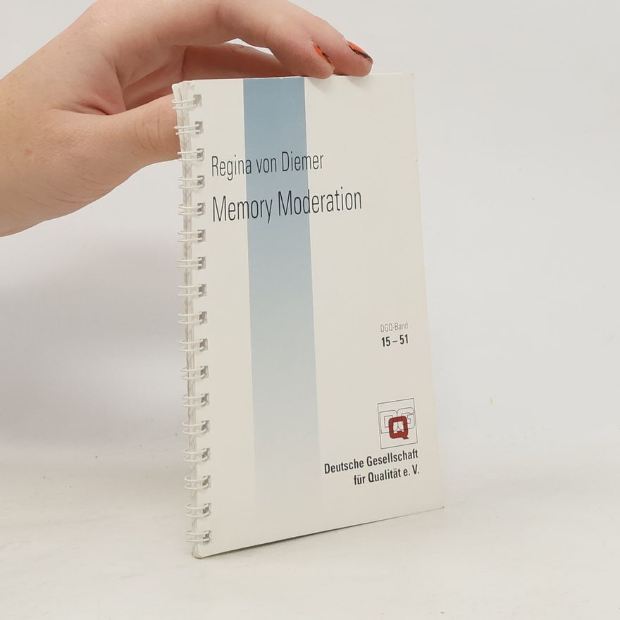Regina von Diemer Memory-Moderation