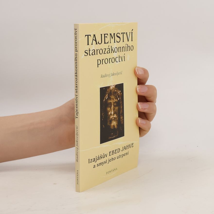 Radivoj Jakovlevič Tajemství starozákonního proroctví