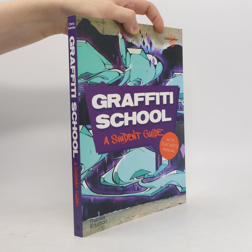 Christoph Ganter Graffiti school