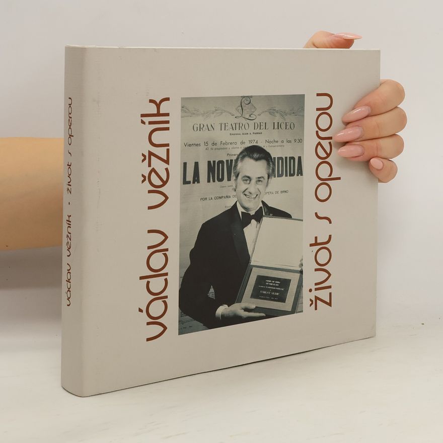 Václav Věžník Život s operou