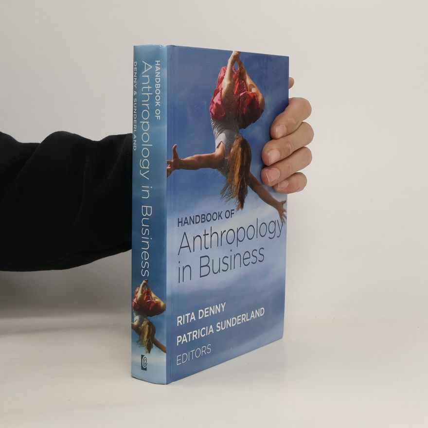Patricia L. Sunderland Handbook of Anthropology in Business