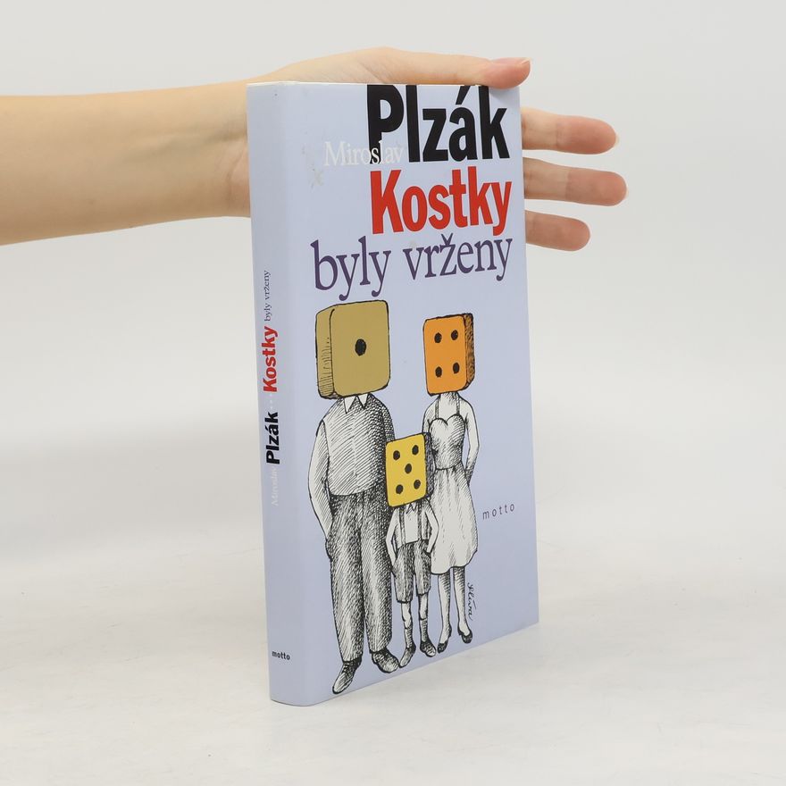 Miroslav Plzák Kostky byly vrženy