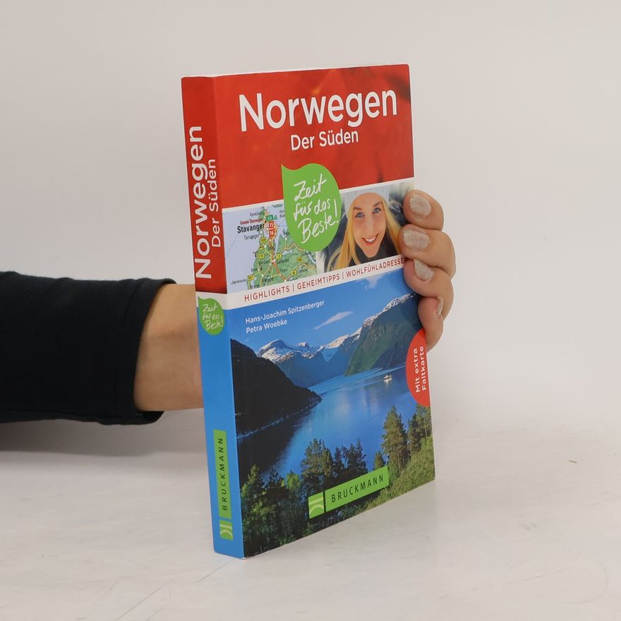 Hans-Joachim Spitzenberger Norwegen, der Süden