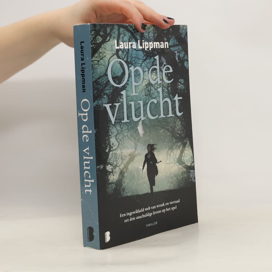 Laura Lippman Op de vlucht