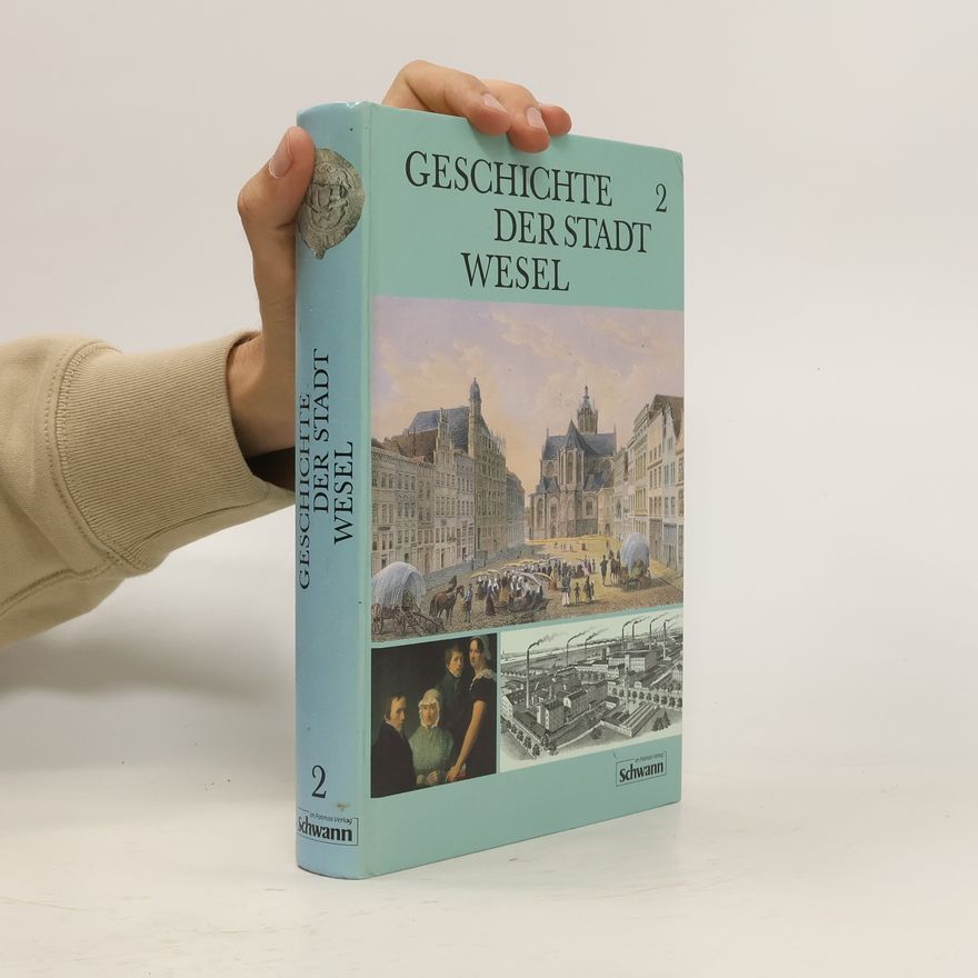 Autorenkollektiv Geschichte der Stadt Wesel