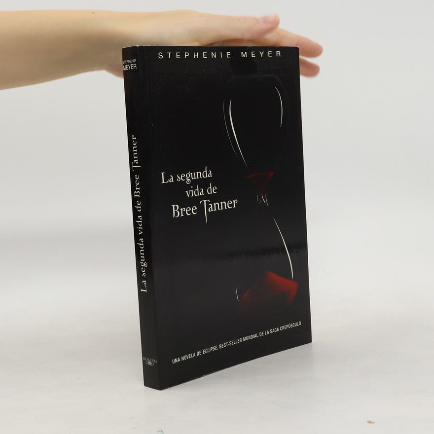 Stephenie Meyer La segunda vida de Bree Tanner