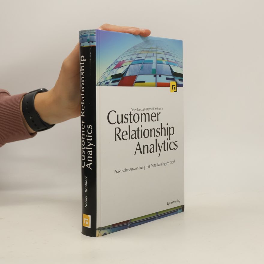 Peter Neckel Customer Relationship Analytics