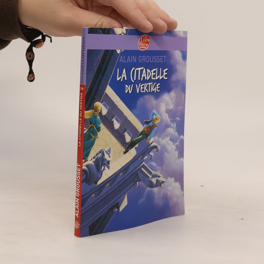 Alain Grousset La citadelle du vertige