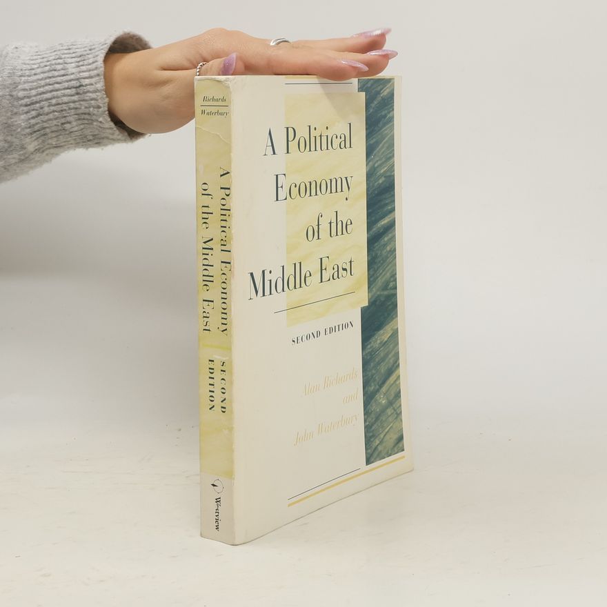 John Waterbury A Political Economy of the Middle East - Second Edition