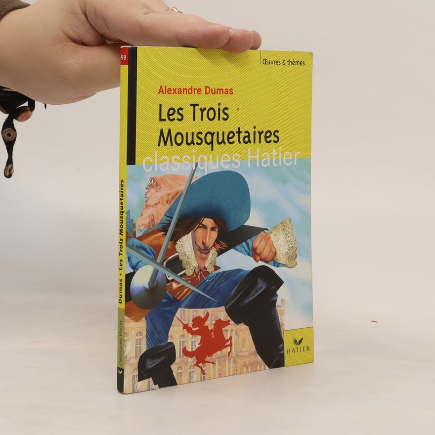 Alexandre Dumas Les trois mousquetaires