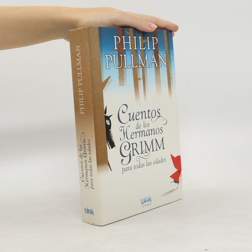 Jacob Grimm Cuentos de los Hermanos Grimm para todas las edades
