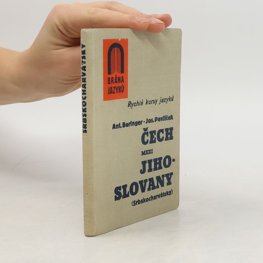Antonín Beringer Čech mezi Jihoslovany