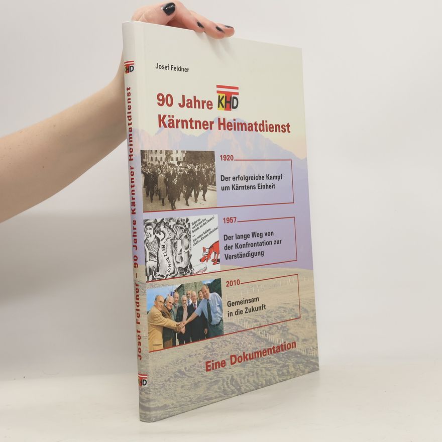 Josef Feldner 90 Jahre Kärntner Heimatdienst