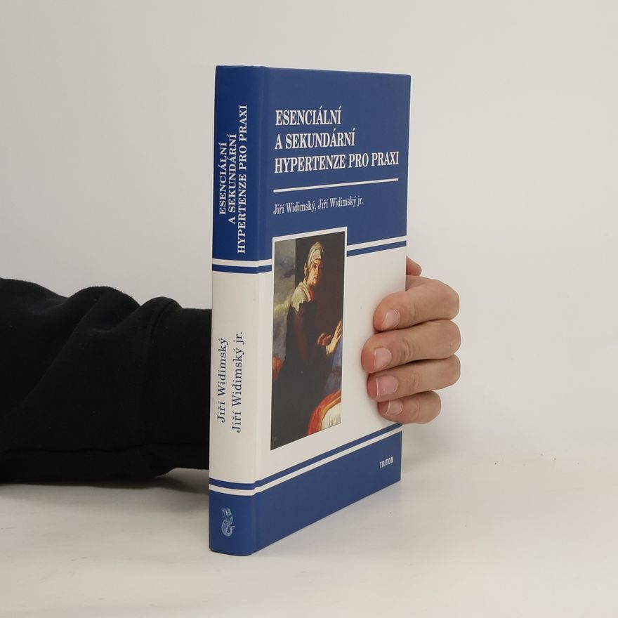 Jiří Widimský Esenciální a sekundární hypertenze pro praxi
