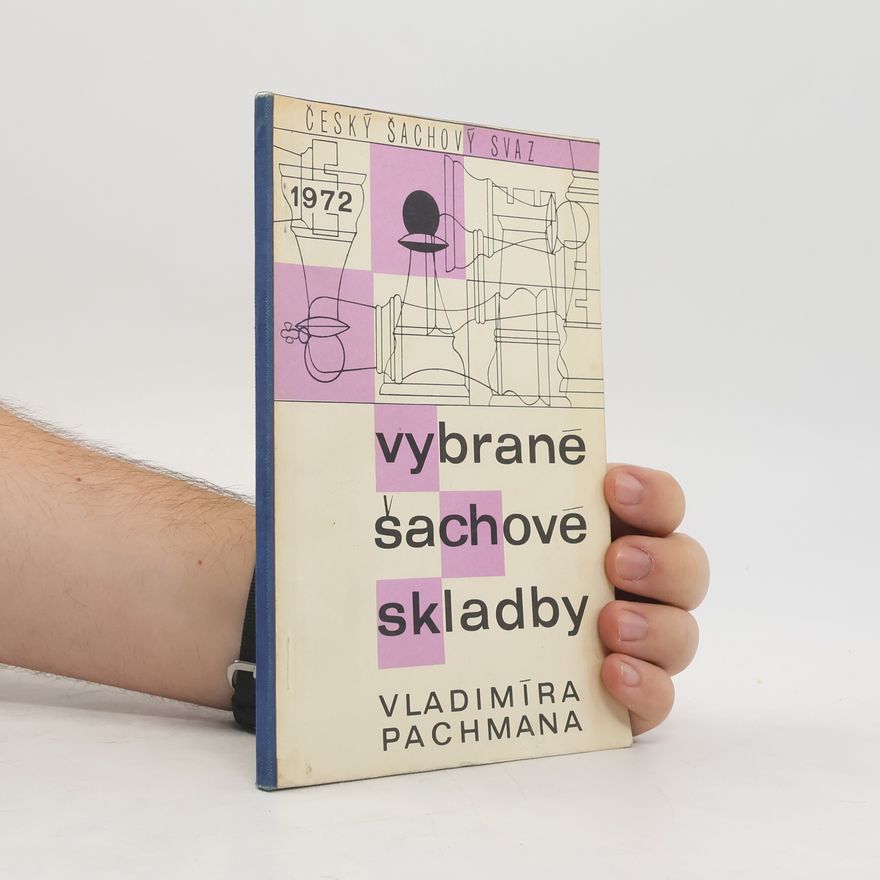 Vladimír Pachman Vybrané šachové skladby