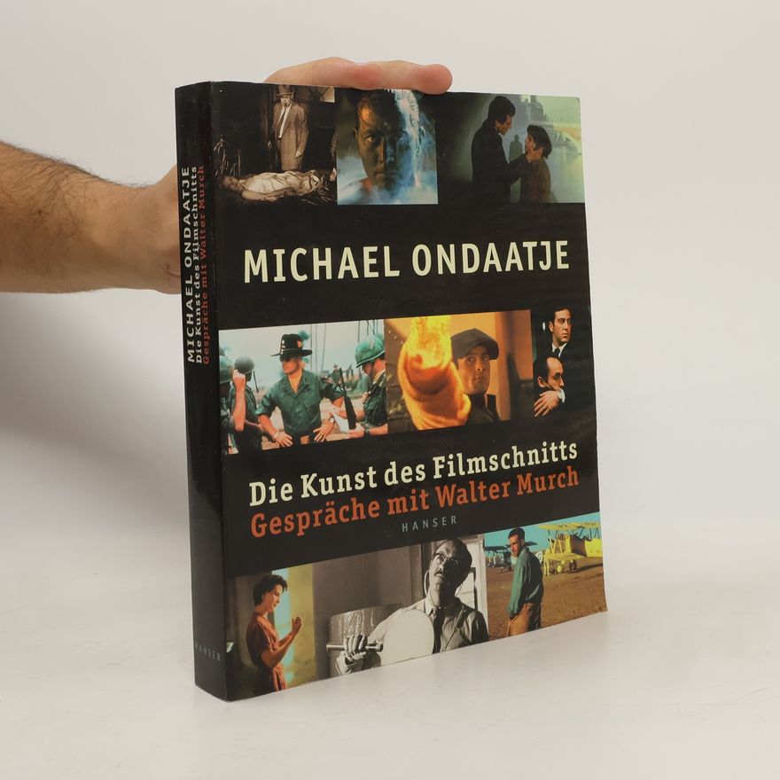 Michael Ondaatje Die Kunst des Filmschnitts
