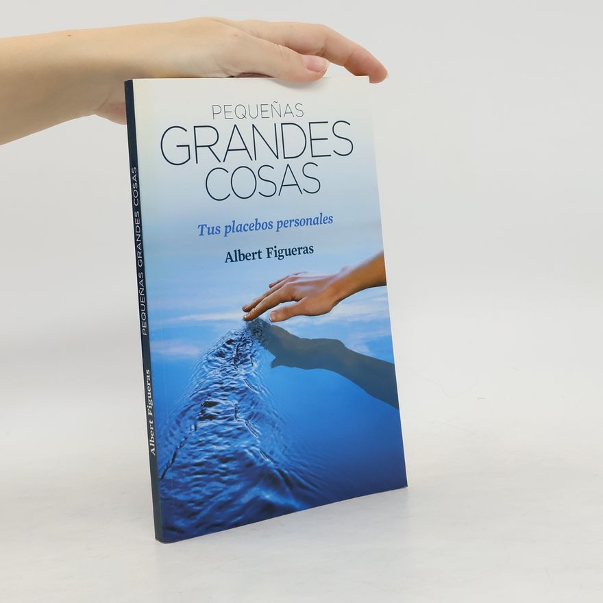 Albert Figueras Pequeñas grandes cosas