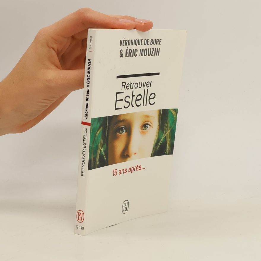 Eric Mouzin Retrouver Estelle
