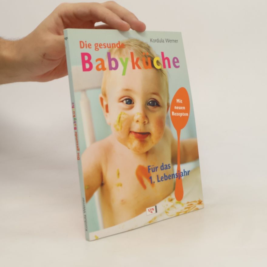 Kordula Werner Die gesunde Babyküche