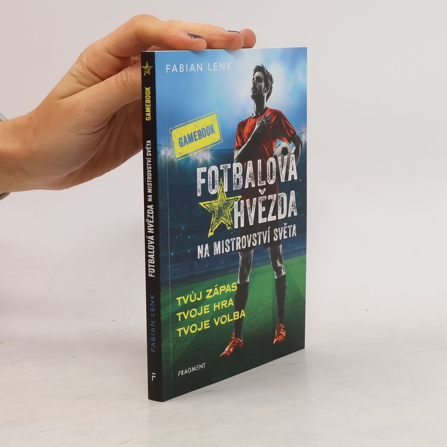 Fabian Lenk Fotbalová hvězda na mistrovství světa – gamebook