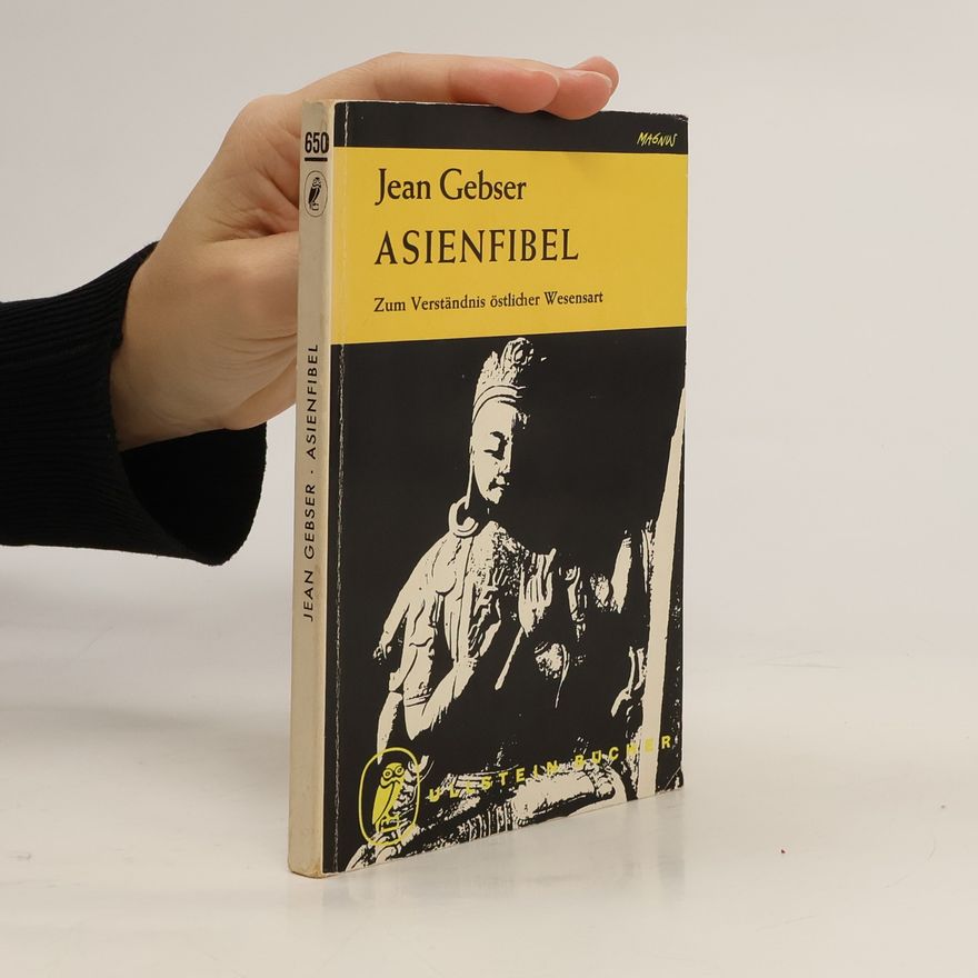 Jean Gebser Asienfibel