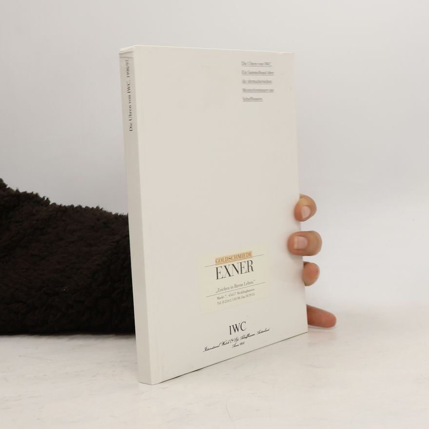 Autorenkollektiv Die Uhren von IWC 1996/97