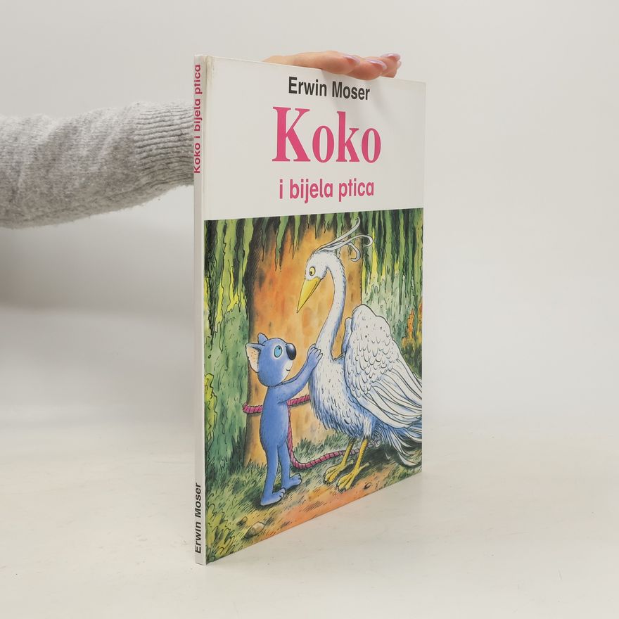 Erwin Moser Koko i bijela ptica