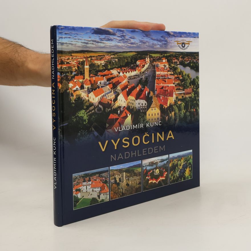 Vladimír Kunc Vysočina nadhledem