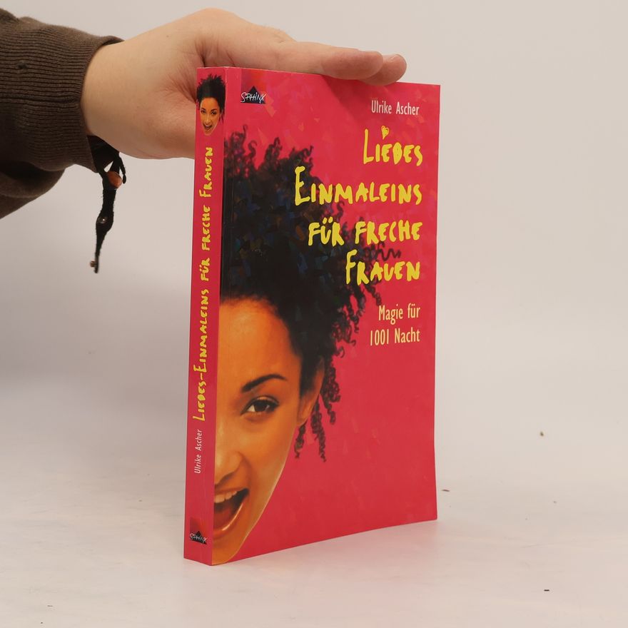 Ulrike Ascher Liebes-Einmaleins für freche Frauen