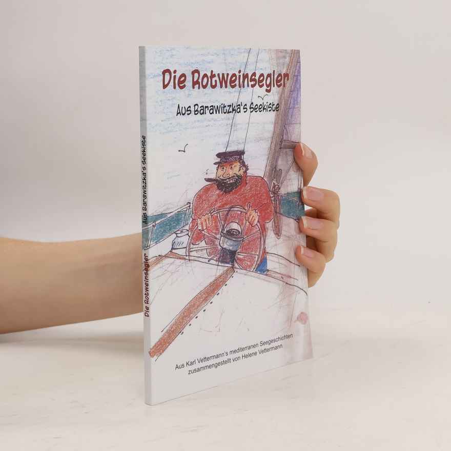 Karl Vettermann Die Rotweinsegler