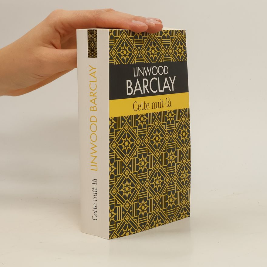 Linwood Barclay Cette nuit-là