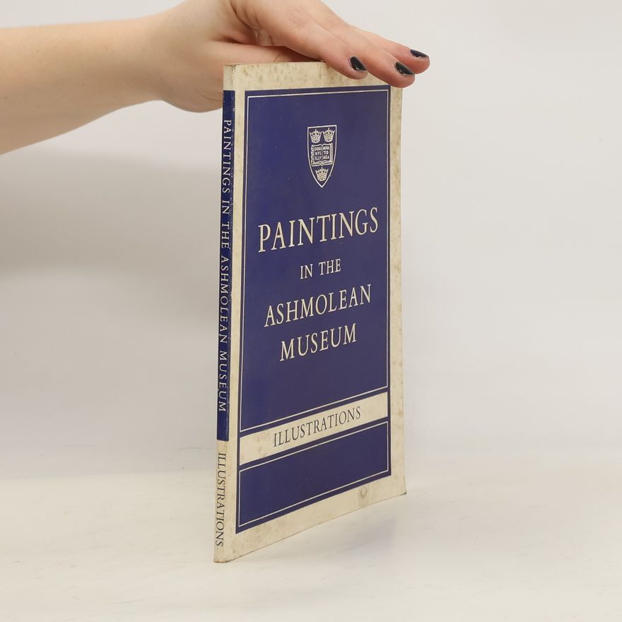 AA.VV. Paintings in the Ashmolean Museum Illustrations