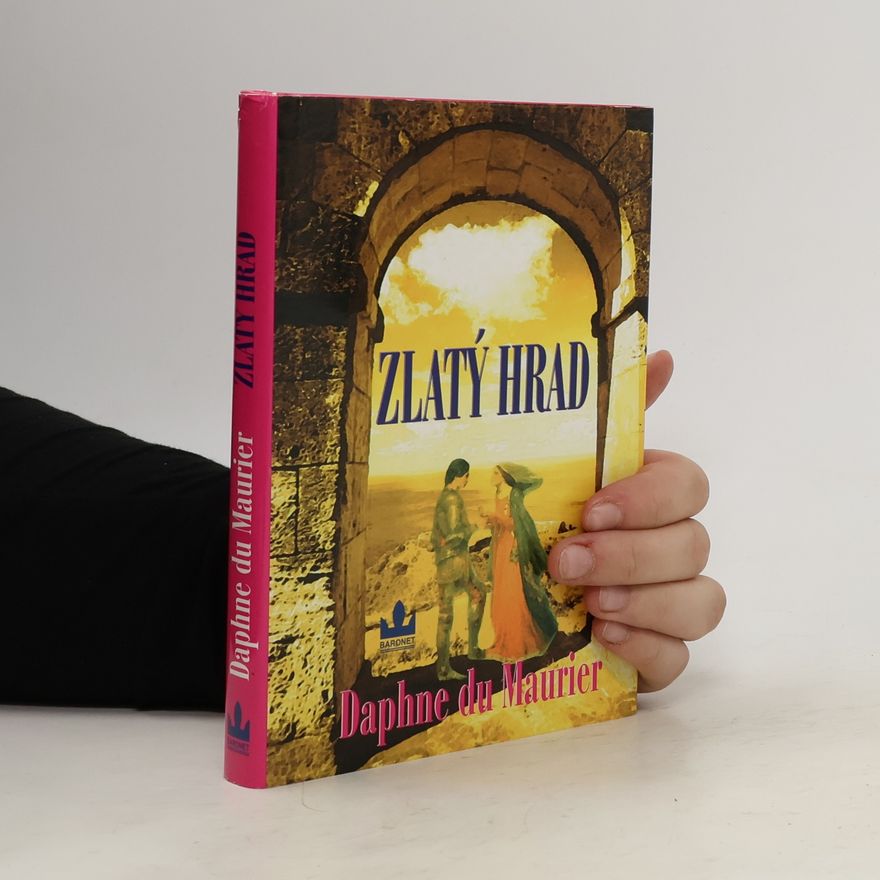 Daphne Du Maurier Zlatý hrad