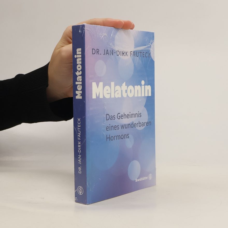 Jan-Dirk Fauteck Melatonin