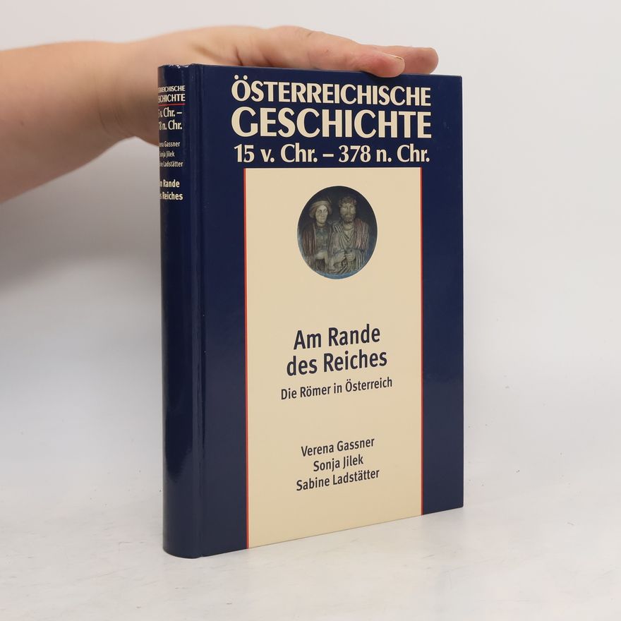 Sabine Ladstätter Österreichische Geschichte 15 v. Chr. - 378 n. Chr.