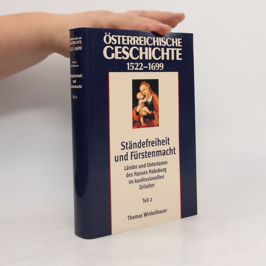 Thomas Winkelbauer Österreichische Geschichte 1522-1699