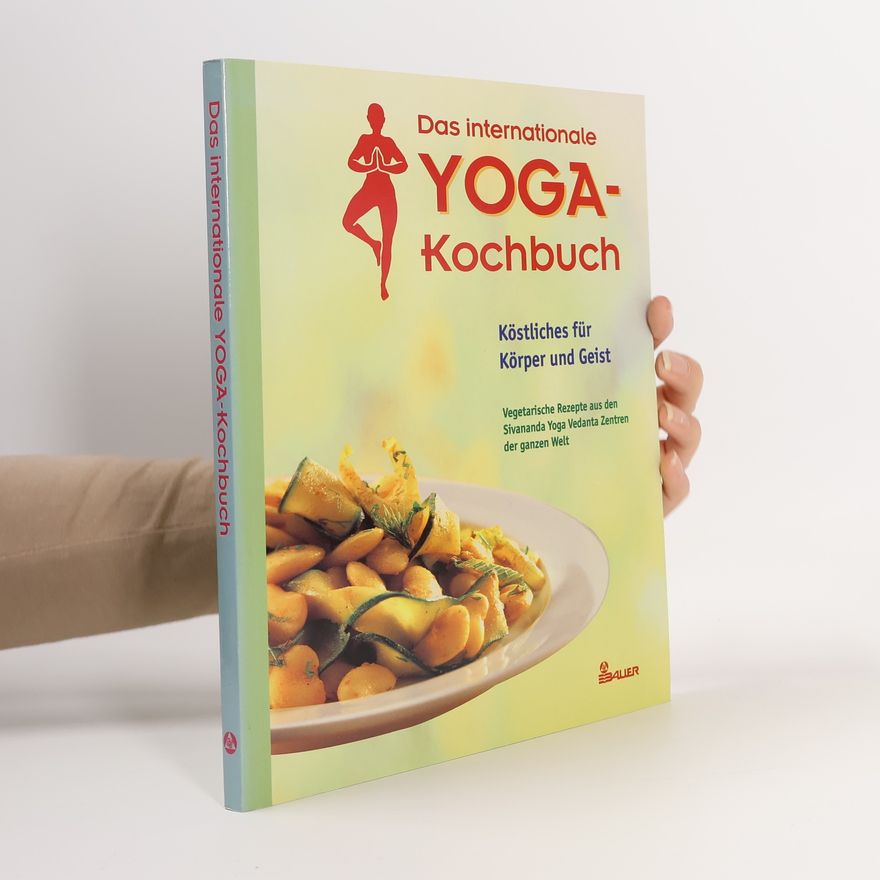 Elisabeth Liebl Das internationale Yoga-Kochbuch