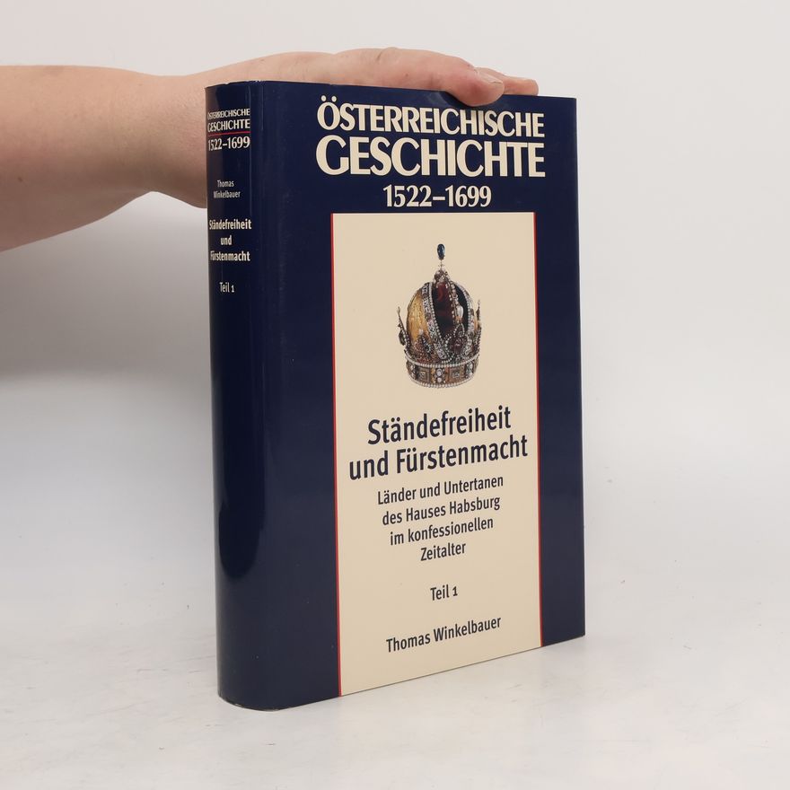 Thomas Winkelbauer Österreichische Geschichte 1522-1699